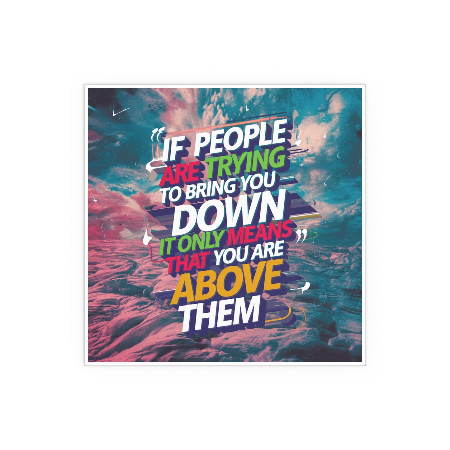 Above Them